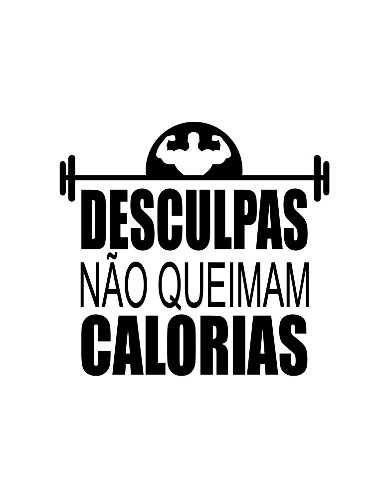 Adesivo Lettering Desculpas Não Queimam Calorias
